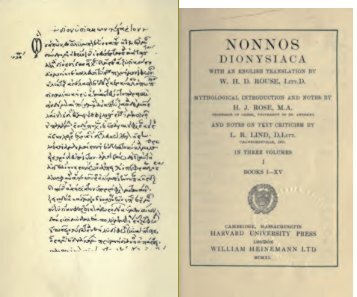 Dionysiaca by Nonnus, of Panopolis; LOEB vol. I Frye, Northrop 1940