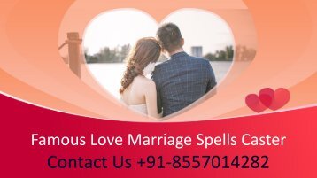 White magic love spells specialist +91-8557014282