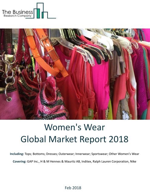 Womens Wear Global Market Report 2018 Sample