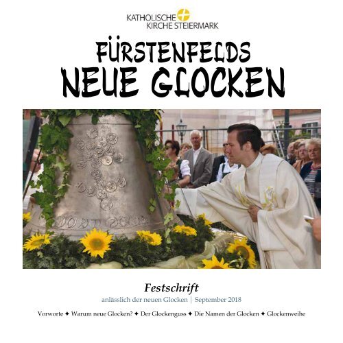 Festschrift neue Glocken der Stadtpfarrkirche Fürstenfeld