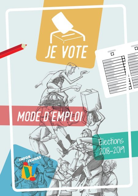 Je vote - Mode d'emploi - Elections 2018-2019