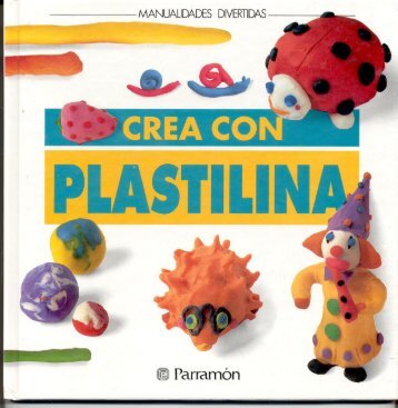 Crea con plastilina