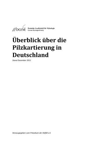 Überblick über die Pilzkartierung in Deutschland - Deutsche ...