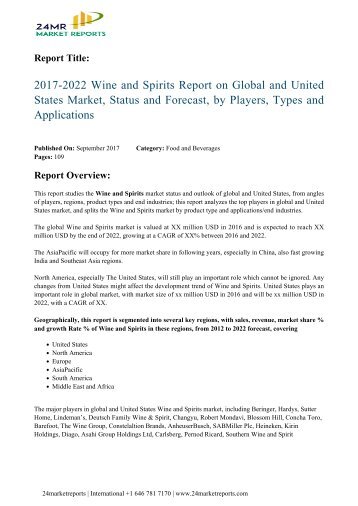 2017-2022-wine-and-spirits-report-on-global-and-united-states-market-status-and-forecast-by-players-types-and-applications-741-24marketreports