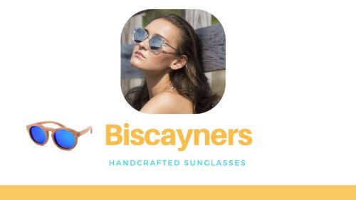 Biscayners Miami | Fashionable Handcrafted Sunglasses