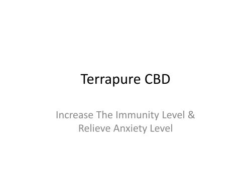 Terrapure CBD : Make Your Brain & Body Healty For Long Time