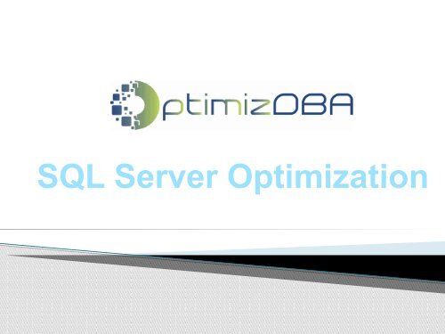 SQL Server Optimization