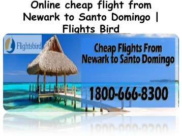 Online cheap flight from Newark to Santo Domingo