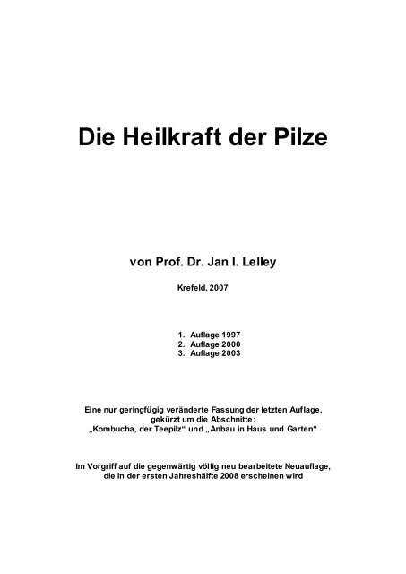 Die Heilkraft der Pilze von Prof. Dr. Jan I. Lelley