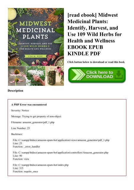 [read ebook] Midwest Medicinal Plants Identify  Harvest  and Use 109 Wild Herbs for Health and Wellness EBOOK EPUB KINDLE PDF