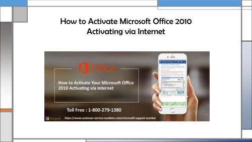 How to Activate Microsoft Office 2010 Activate via Microsoft Support Number