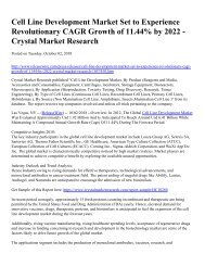 Cell Line Development Market Set to Experience Revolutionary CAGR Growth of 11.44% by 2022 - Crystal Market Research