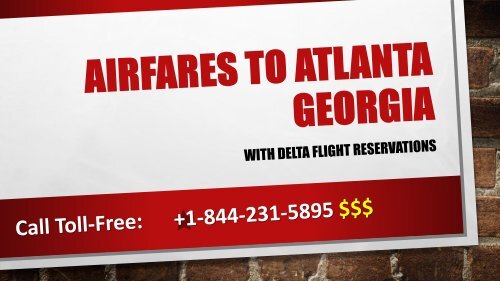 Airfares to Atlanta Georgia with Delta Airlines Reservations 