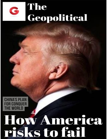 The Geopolitical - How America Risks to fail  