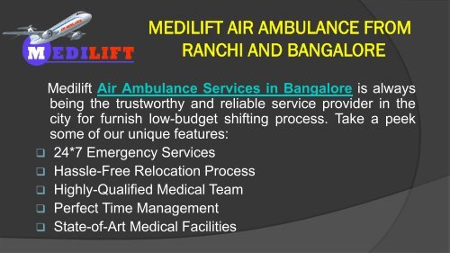 Safe and Secure Shifting by Medilift Air Ambulance Services in Ranchi and Bangalore