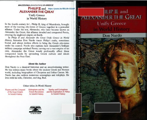 Philip II and Alexander the Great Unify Greece in World History