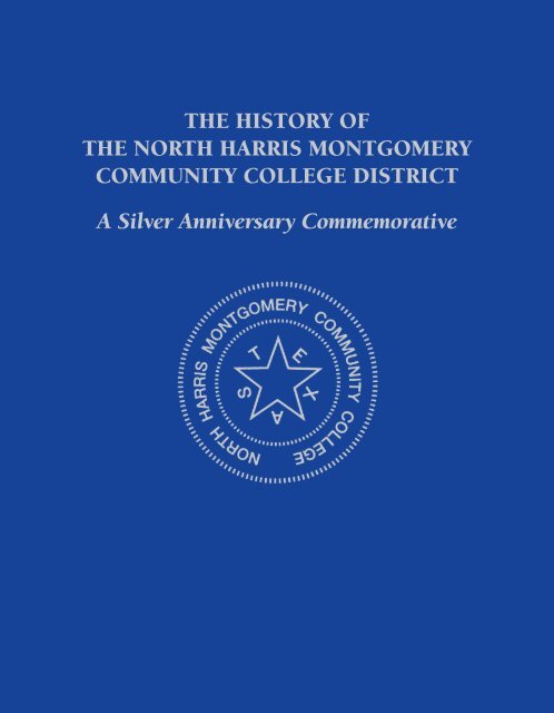The History of the North Harris Montgomery Community College District