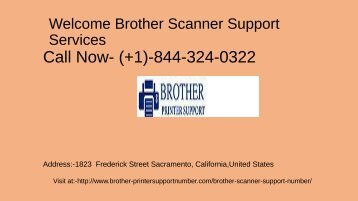 Brother Scanner Customer Support Phone Number +1-844-324-0322 (toll-free)