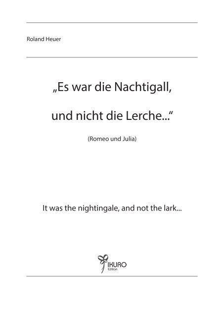 161216 "Es war die Nachtigall, und nicht die Lerche..." (Auszug)