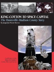 King Cotton to Space Capital: The Huntsville-Madison County Story