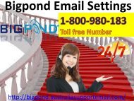 Aquire Technical Support By Optimizing Bigpond Email Setting  1-800-980-183