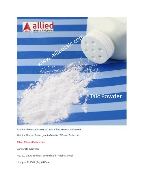 Talc for Pharma Industry in India Allied Mineral Industries