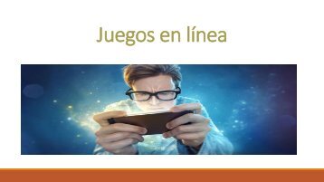 Tipos de Juegos en Línea