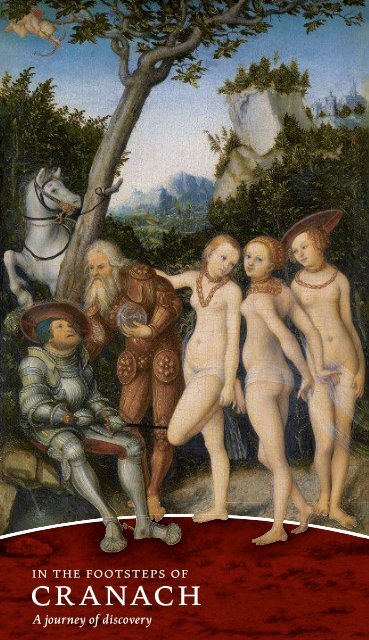 In the Footsteps of Cranach - A Journey of Discovery