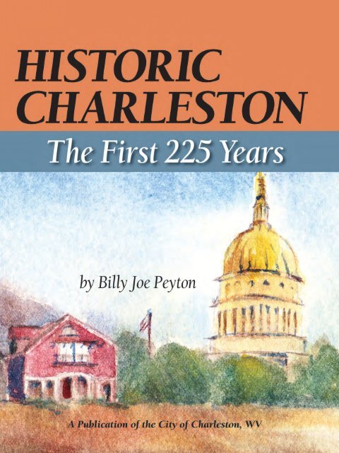 Historic Charleston: The First 225 Years