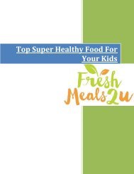 Top Super healthy Food For Your Kids