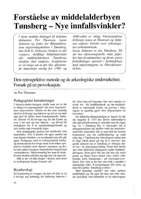 Den retrospektive metode og de arkeologiske undersøkelser 