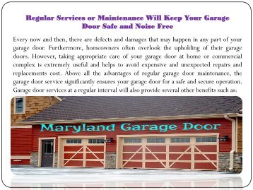 Regular Services or Maintenance Will Keep Your Garage Door Safe and Noise Free