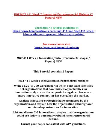 UOP MGT 411 Week 2 Innovation Entrepreneurial Mishaps (2 Papers) NEW