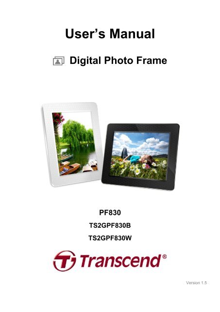 User's Manual Digital Photo Frame PF830 TS2GPF830B - Transcend