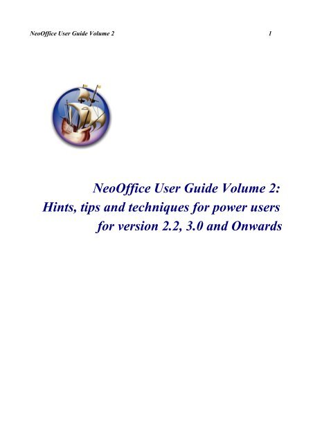 NeoOffice User Guide Volume 2: Hints, tips and techniques for ...