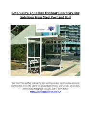 Get Quality, Long-Run Outdoor Bench Seating Solutions from Steel Post and Rail