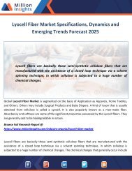 Lyocell Fiber Market Specifications, Dynamics and Emerging Trends Forecast 2025