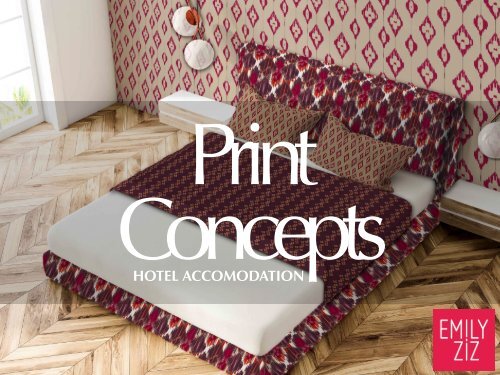 Print Concepts for Hotel Accomodation