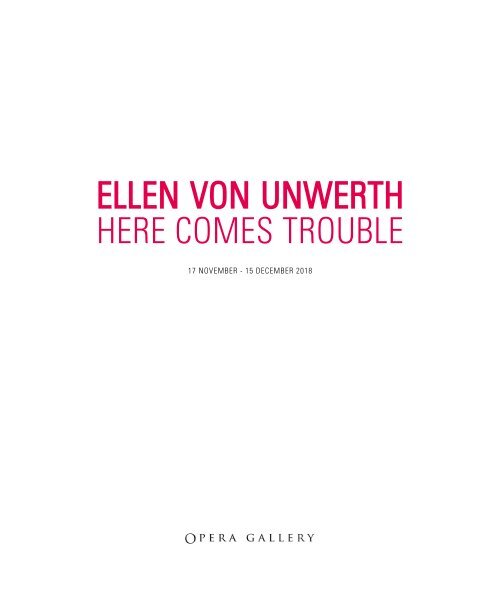 Ellen von Unwerth. Here Comes Trouble