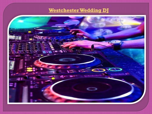 Westchester Wedding DJ