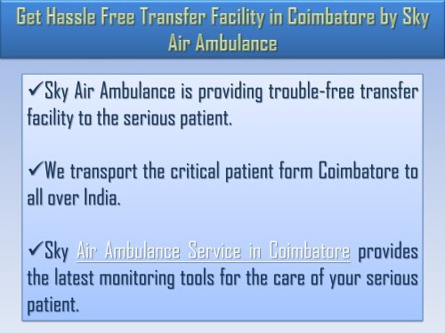 Available Hi-tech ICU Configured Air Ambulance in Vellore by Sky Air Ambulance