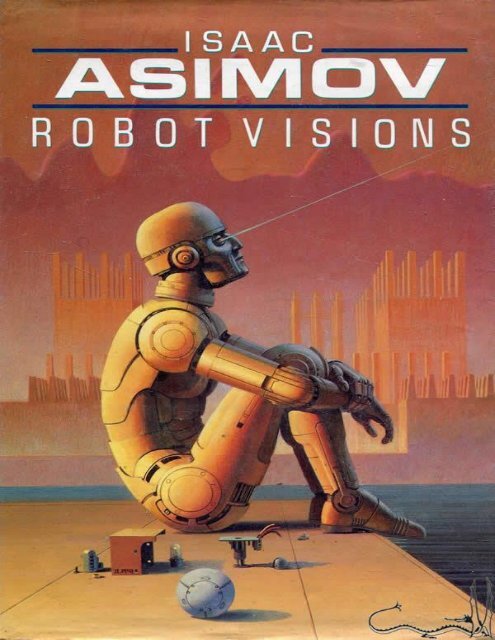 01. Visiones de robot - Isaac Asimov