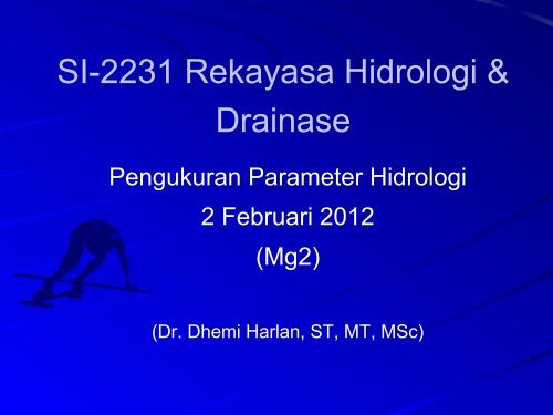 02.SI-2231 Pengukuran Parameter Hidrologi (minggu2)
