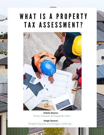 What Is a Property Tax Assessment?