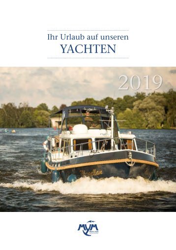 MYM - Ihr Urlaub auf unseren Yachten 2019