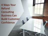 4 Ways Your Refund Consulting Business Can Build Customer Confidence4 Ways Your Refund Consulting Reviews Can Build Customer Confidence 