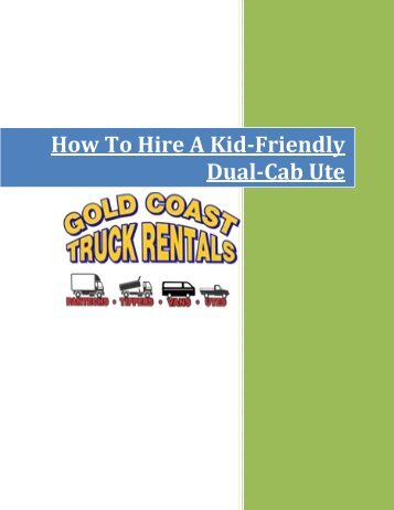 How to hire a kid friendly dual cab Ute
