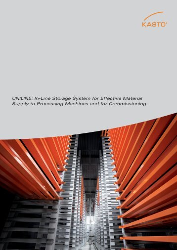 UNILINE: In-Line Storage System for Effective Material ... - KASTO