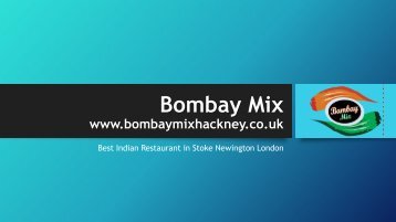 Bombay Mix | Indian Restaurant near Stoke Newington