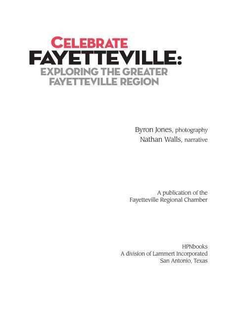 Celebrate Fayetteville: Exploring the Greater Fayetteville Region